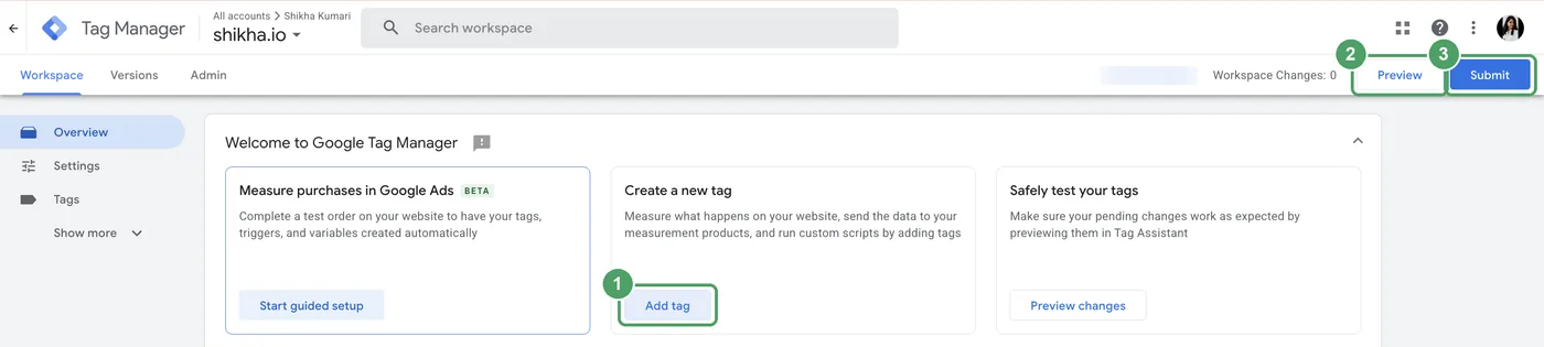 Google Tag Manager workspace with Add tag, Preview and Submit highlighted